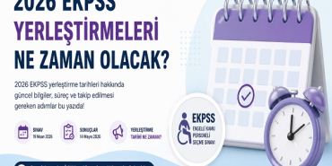 2026 EKPSS Yerleştirmeleri Ne zaman olacak?